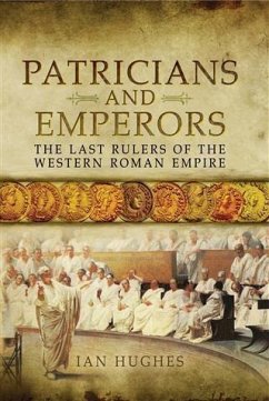 Patricians and Emperors (eBook, PDF) - Huges, Ian