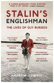 Stalin's Englishman: The Lives of Guy Burgess (eBook, ePUB)