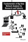 Fundamentals of Big Data Network Analysis for Research and Industry (eBook, PDF)