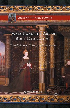 Mary I and the Art of Book Dedications (eBook, PDF) - Schutte, Valerie