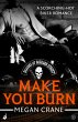 Make You Burn: Deacons of Bourbon... - Bild 1