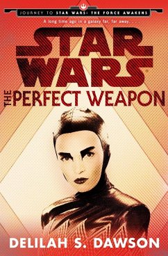 The Perfect Weapon (Star Wars) (Short Story) (eBook, ePUB) - Dawson, Delilah S.