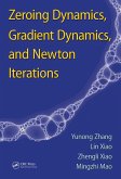 Zeroing Dynamics, Gradient Dynamics, and Newton Iterations (eBook, PDF)