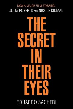 The Secret in Their Eyes (eBook, ePUB) - Sacheri, Eduardo
