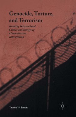 Genocide, Torture, and Terrorism (eBook, PDF) - Simon, Thomas W.