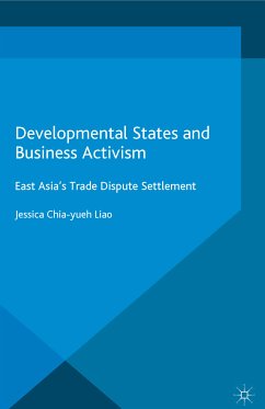 Developmental States and Business Activism (eBook, PDF) - Liao, Jessica Chia-yueh