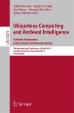 Ubiquitous Computing and Ambient Intelligence: Context-Awareness and Context-Driven Interaction (eBook, PDF)