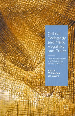 Critical Pedagogy and Marx, Vygotsky and Freire (eBook, PDF)