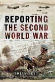 Reporting the Second World War (eBook, ePUB)