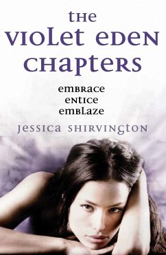 The Violet Eden Chapters (eBook, ePUB) - Shirvington, Jessica