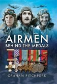 Airmen Behind the Medals (eBook, PDF)