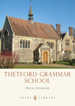 Thetford Grammar School (eBook, ePUB) - Seymour, David