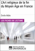 L'Art religieux de la fin du Moyen Âge en France d'Émile Mâle (eBook, ePUB)