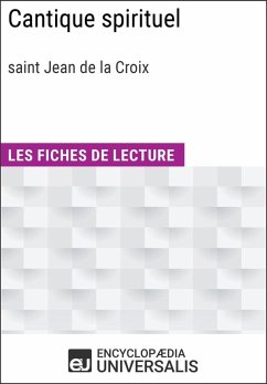 Cantique spirituel de saint Jean de la Croix (eBook, ePUB) - Encyclopaedia Universalis
