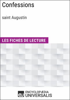 Confessions de saint Augustin (eBook, ePUB) - Encyclopaedia Universalis