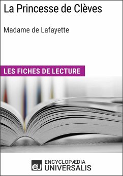 La Princesse de Clèves de Madame de Lafayette (eBook, ePUB) - Encyclopaedia Universalis