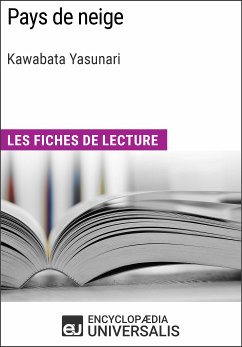 Pays de neige de Kawabata Yasunari (eBook, ePUB) - Encyclopaedia Universalis