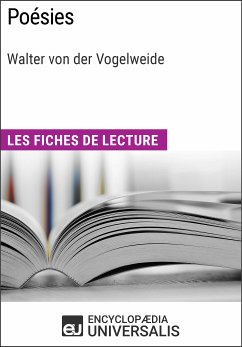 Poésies de Walter von der Vogelweide (eBook, ePUB) - Encyclopaedia Universalis