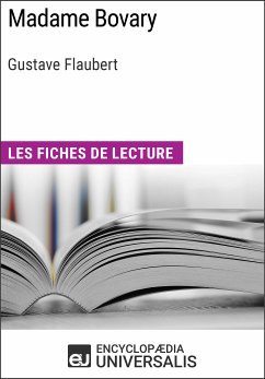 Madame Bovary de Gustave Flaubert (eBook, ePUB) - Encyclopaedia Universalis