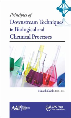 Principles of Downstream Techniques in Biological and Chemical Processes (eBook, PDF)