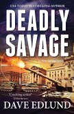 Deadly Savage (eBook, ePUB) Deadly Savage (eBook, ePUB)