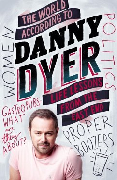 The World According to Danny Dyer (eBook, ePUB) - Dyer, Danny
