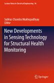 New Developments in Sensing Technology for Structural Health Monitoring (eBook, PDF)