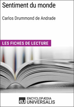 Sentiment du monde de Carlos Drummond d'Andrade (eBook, ePUB) - Encyclopaedia Universalis