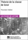 Théorie de la classe de loisir de Thorstein Veblen (eBook, ePUB)