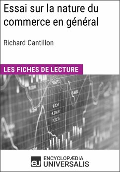 Essai sur la nature du commerce en général de Richard Cantillon (eBook, ePUB) - Encyclopaedia Universalis