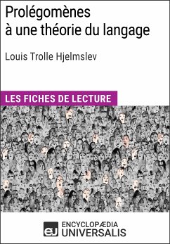 Prolégomènes à une théorie du langage de Louis Trolle Hjelmslev (eBook, ePUB) - Encyclopaedia Universalis