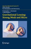 Gravitational Lensing: Strong, Weak and Micro (eBook, PDF)