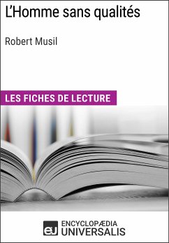 L'Homme sans qualités de Robert Musil (eBook, ePUB) - Encyclopaedia Universalis