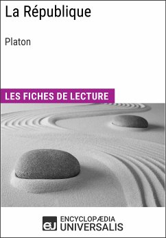 La République de Platon (eBook, ePUB) - Encyclopaedia Universalis