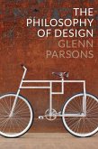 The Philosophy of Design (eBook, ePUB) The Philosophy of Design (eBook, ePUB)