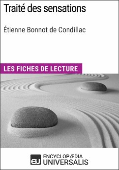 Traité des sensations d'Étienne Bonnot de Condillac (eBook, ePUB) - Encyclopaedia Universalis