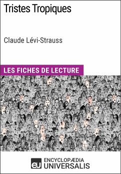 Tristes Tropiques de Claude Lévi-Strauss (eBook, ePUB) - Encyclopaedia Universalis