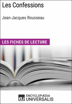 Les Confessions de Jean-Jacques Rousseau (eBook, ePUB) - Encyclopaedia Universalis