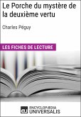 Le Porche du mystère de la deuxième vertu de Charles Péguy (eBook, ePUB)