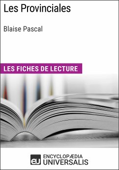 Les Provinciales de Blaise Pascal (eBook, ePUB) - Universalis, Encyclopaedia