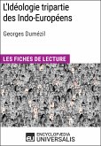 L'Idéologie tripartie des Indo-Européens de Georges Dumézil (eBook, ePUB)