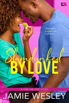 Slamdunked By Love (eBook, ePUB) - Wesley, Jamie