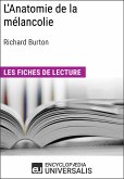 L'Anatomie de la mélancolie de Richard Burton (eBook, ePUB)