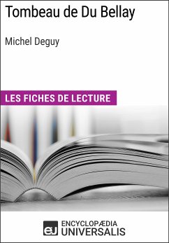 Tombeau de Du Bellay de Michel Deguy (eBook, ePUB) - Encyclopaedia Universalis