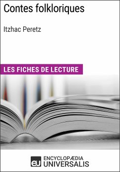 Contes folkloriques d'Itzhac Peretz (eBook, ePUB) - Encyclopaedia Universalis