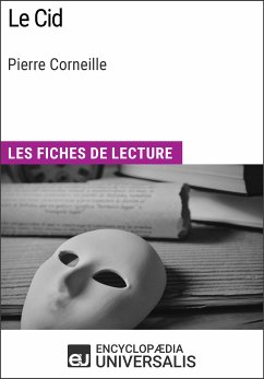 Le Cid de Pierre Corneille (eBook, ePUB) - Encyclopaedia Universalis