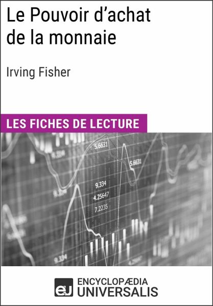Le Pouvoir d'achat de la monnaie d'Irving Fisher (eBook, ePUB)
