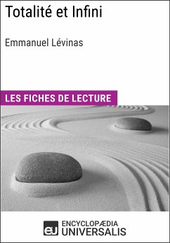 Totalité et Infini d'Emmanuel Lévinas (eBook, ePUB) - Encyclopaedia Universalis