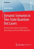 Dynamic Scenarios in Two-State Quantum Dot Lasers (eBook, PDF)