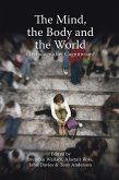 Mind, the Body and the World (eBook, PDF)